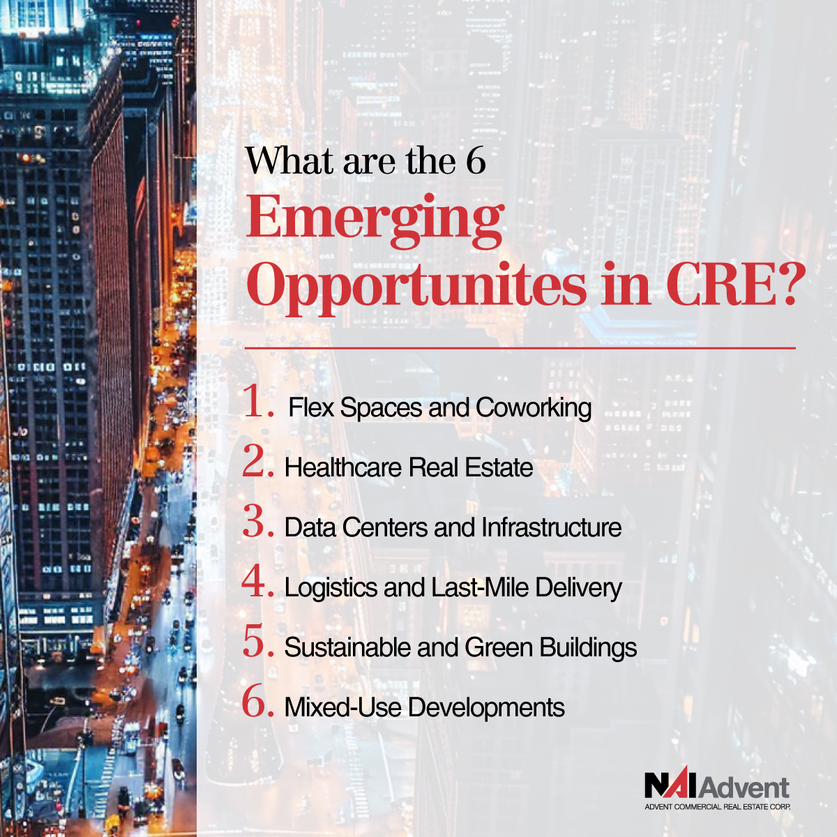 Opportunities in Commercial Real Estate NAI Advent Commercial Real